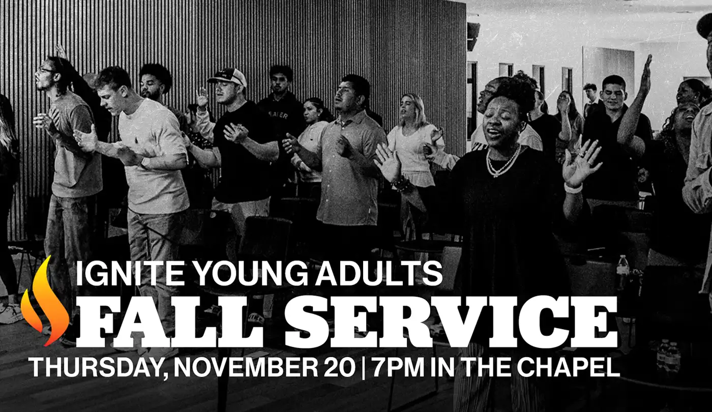 Ignite Young Adults Fall Service