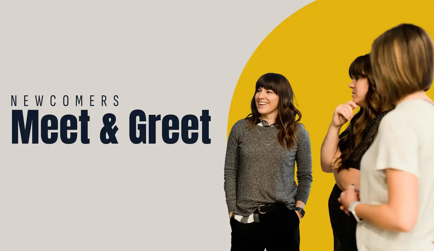 Newcomers Meet & Greet