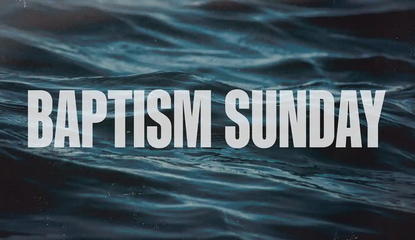Baptism Sunday